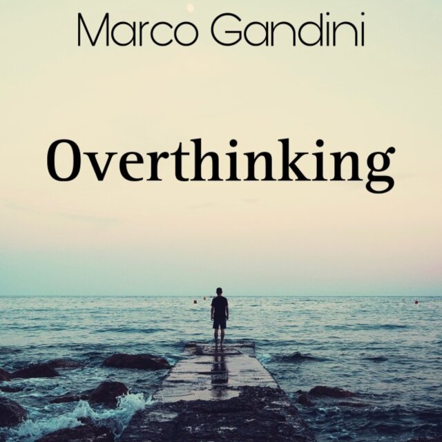 Overthinking
