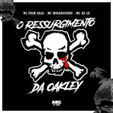 O Ressurgimento da Oakley