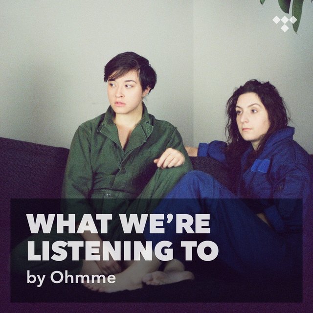 Ohmme: What We're Listening To