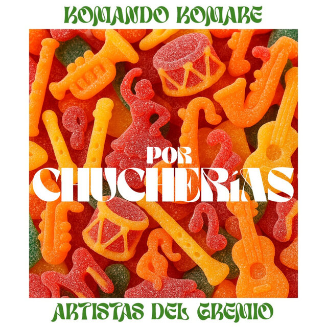Por Chucherías