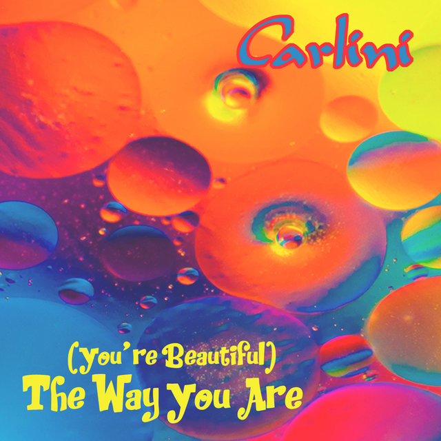 (You're Beautiful) the Way You Are