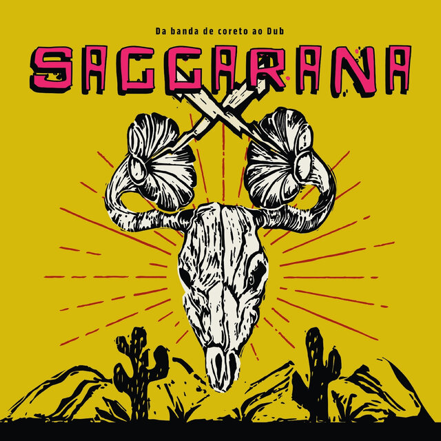 Saggarana - Da Banda de Coreto Ao Dub