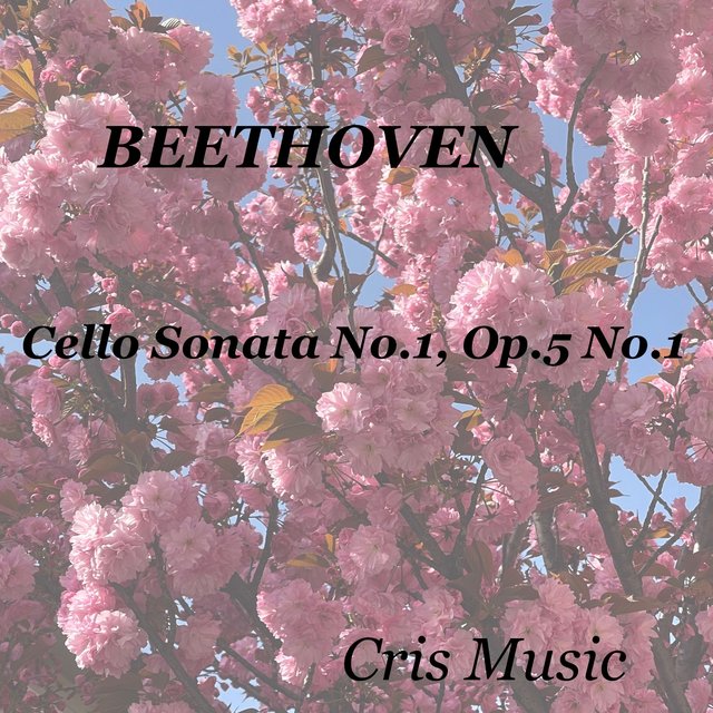 Beethoven: Cello Sonata No.1, Op.5 No.1
