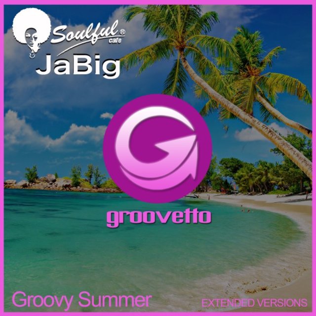Groovy Summer (Extended Versions)