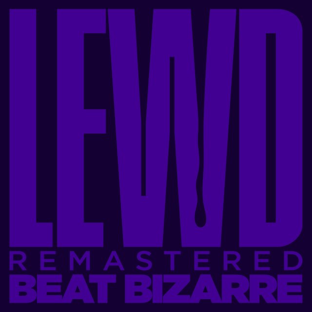Lewd (Remastered 2021)