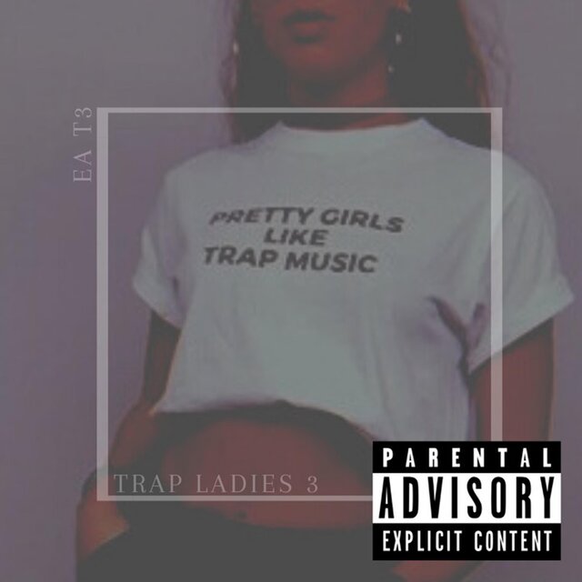 Trap Ladies 3
