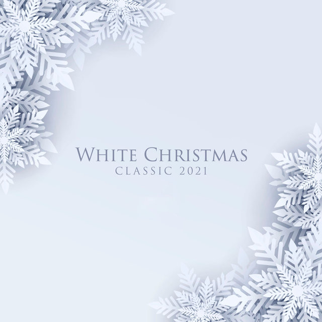 White Christmas Classic 2021