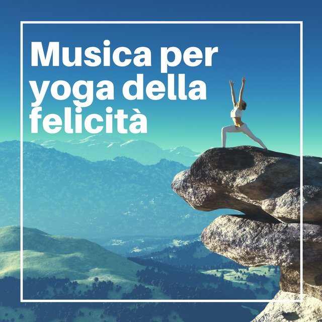 Musica per yoga della felicità