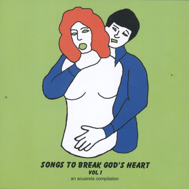 Songs to Break God's Heart, Vol. 1