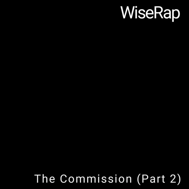 The Commission (Part 2)