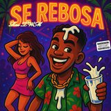 Se Rebosa