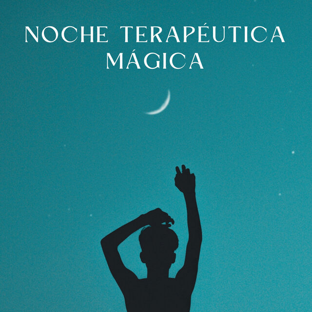 Noche Terapéutica Mágica