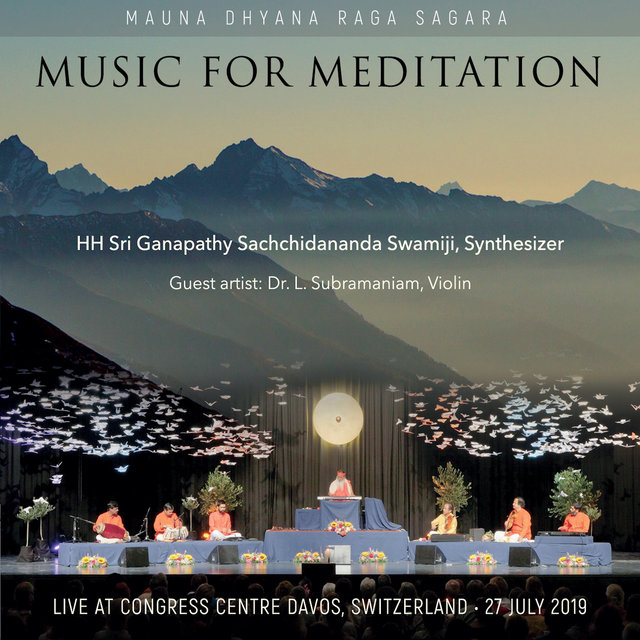 Mauna Dhyana Raga Sagara (Live in Davos)