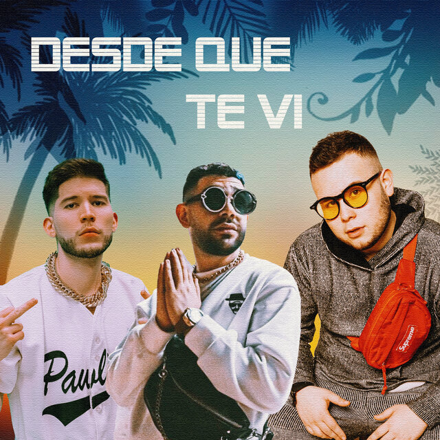 Desde que te ví