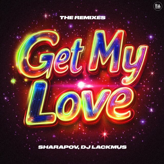 Get My Love (The Remixes)
