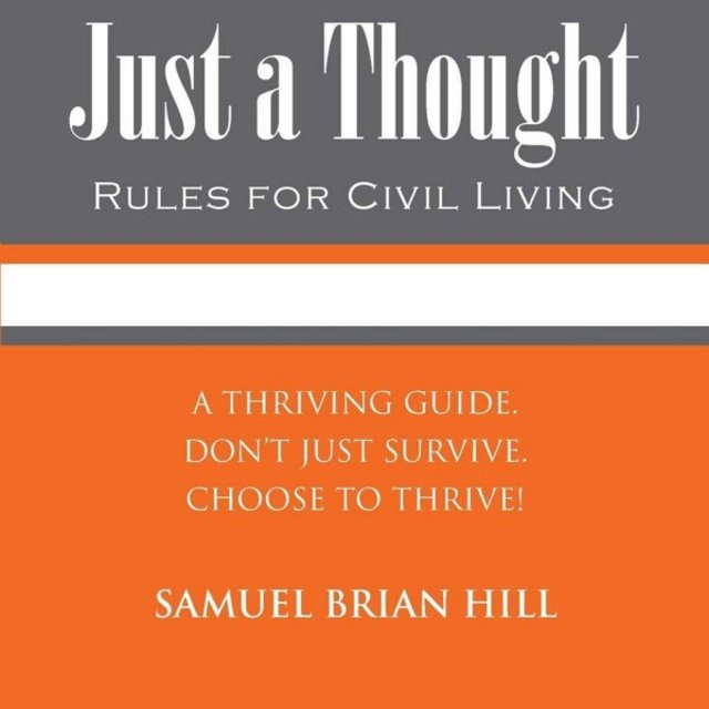 Just a Thought (Rules for Civil Living)
