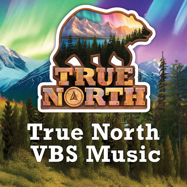 Favorite Songs from True North VBS