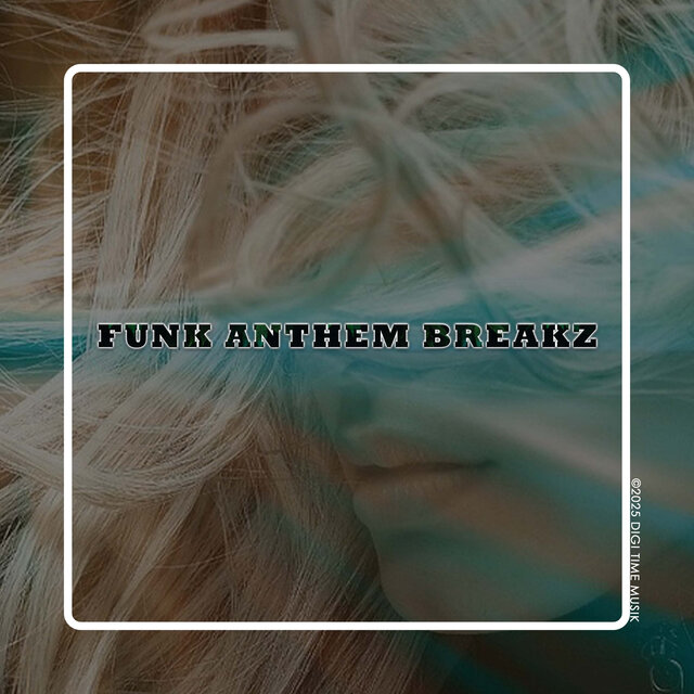 Funk Anthem Breakz