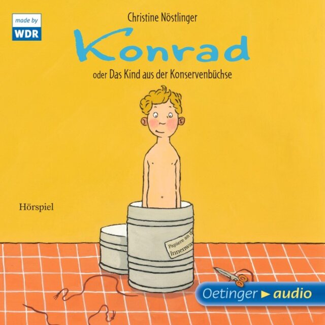 Konrad oder Das Kind aus der Konservenbüchse (Hörspiel)