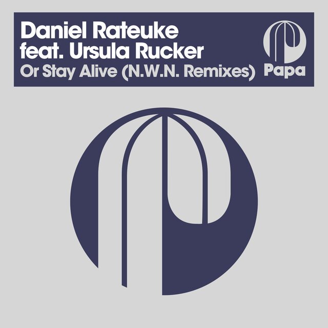 Or Stay Alive (N.W.N. Remixes)