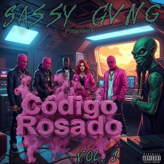 Sassy Gvng Presenta: Codigo Rosado, Vol. 1