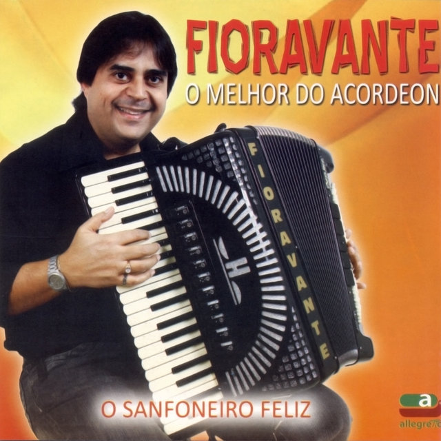 O Melhor do Acordeon (O Sanfoneiro Feliz)