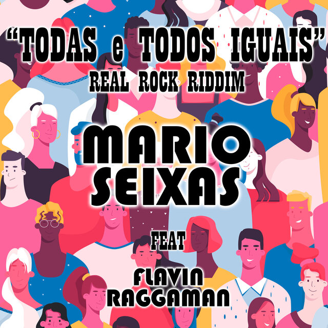 Todas e todos iguais - Real Rock Riddim