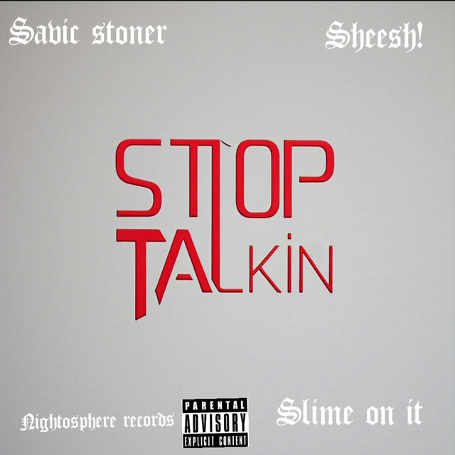 Stop Talkin