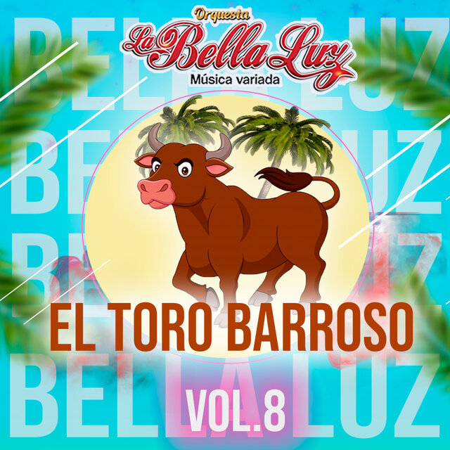 El Toro Barroso, Vol. 8