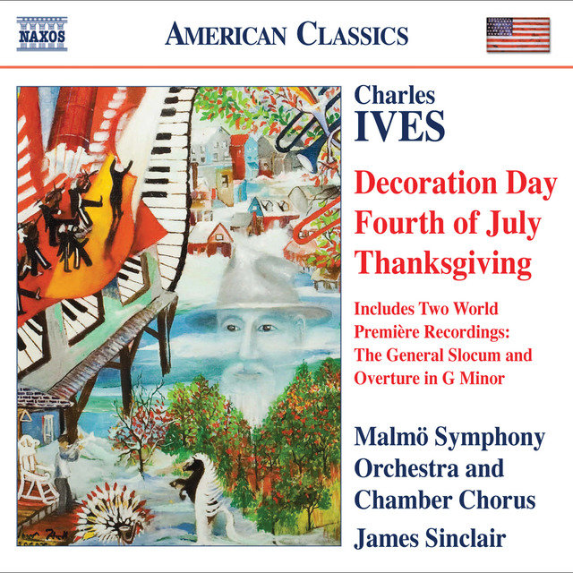 Ives, C.: Holidays Symphony (Excerpts) - the General Slocum - Overture In G Minor