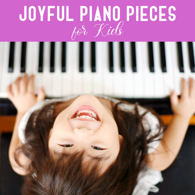 Joyful Piano Pieces for Kids