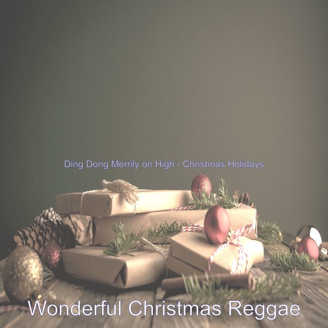 Ding Dong Merrily on High - Christmas Holidays