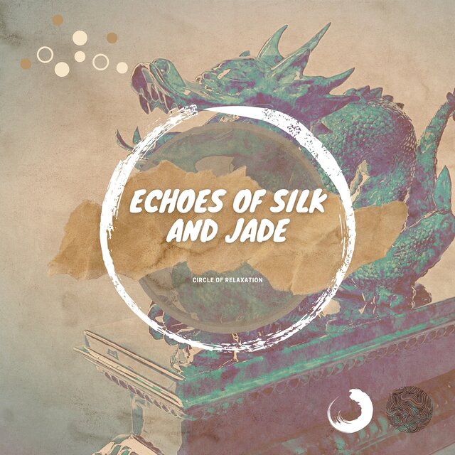Echoes of Silk and Jade
