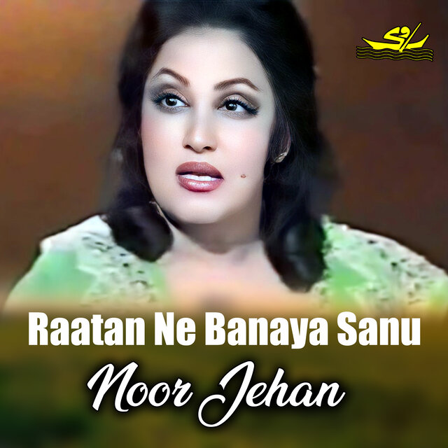 Raatan Ne Banaya Sanu