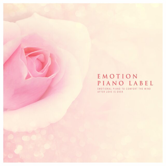 Emotional Piano To Comfort The Mind After Love Is Over