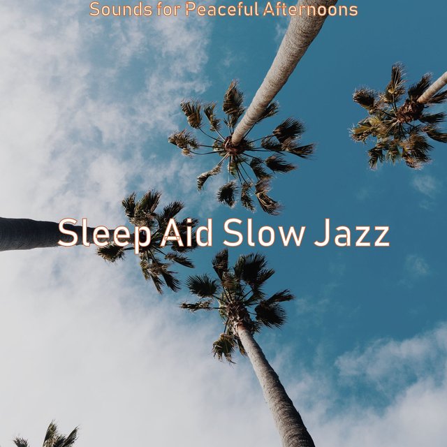 Sounds for Peaceful Afternoons