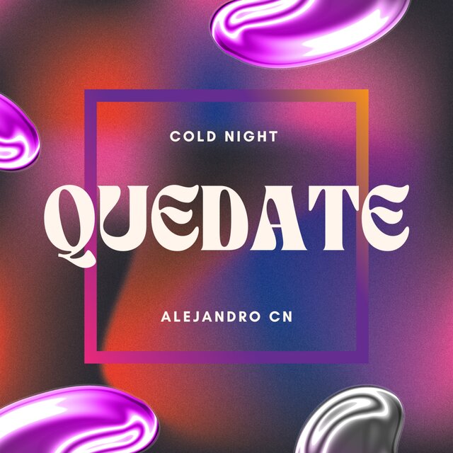 QUÉDATE