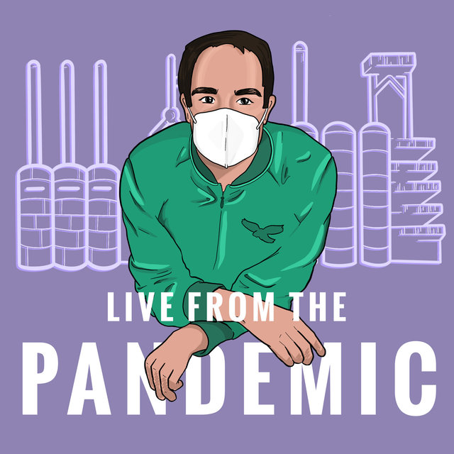 Live from the Pandemic