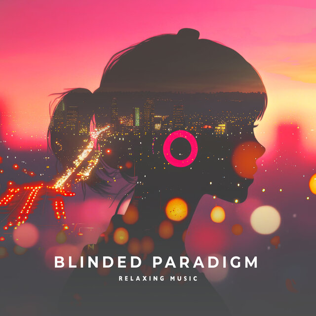 Blinded Paradigm