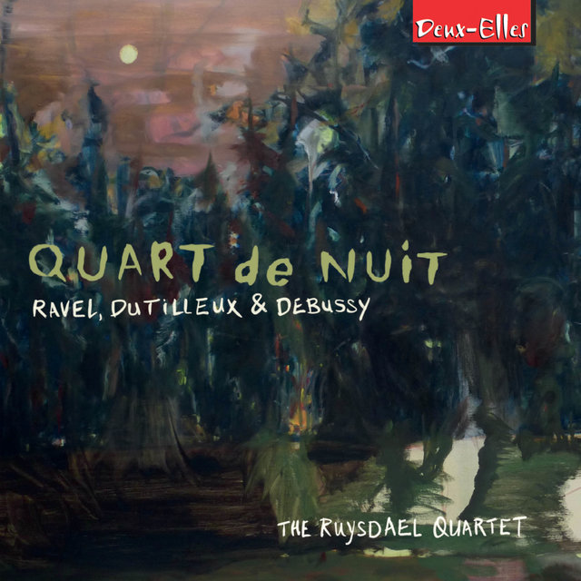 Quart de Nuit: Ravel, Dutilleux and Debussy (live op het ZOOM! Festival, Nederland 2017)