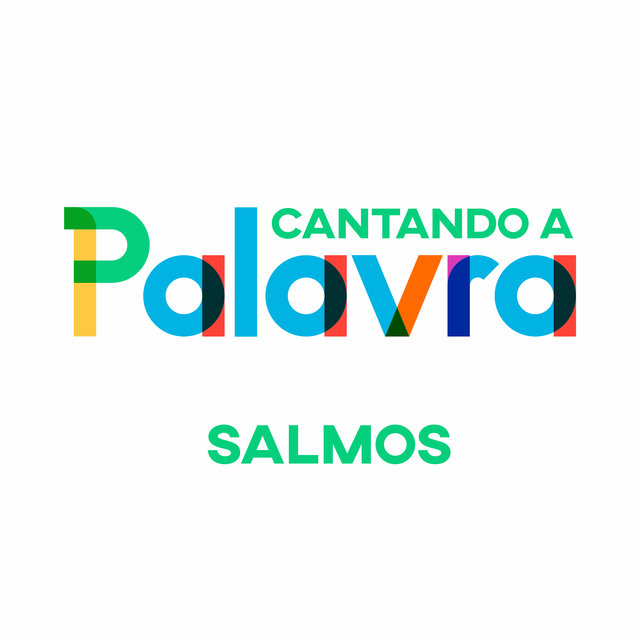 Cantando a Palavra: Salmos