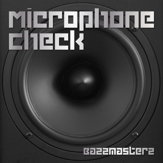 Microphone Check