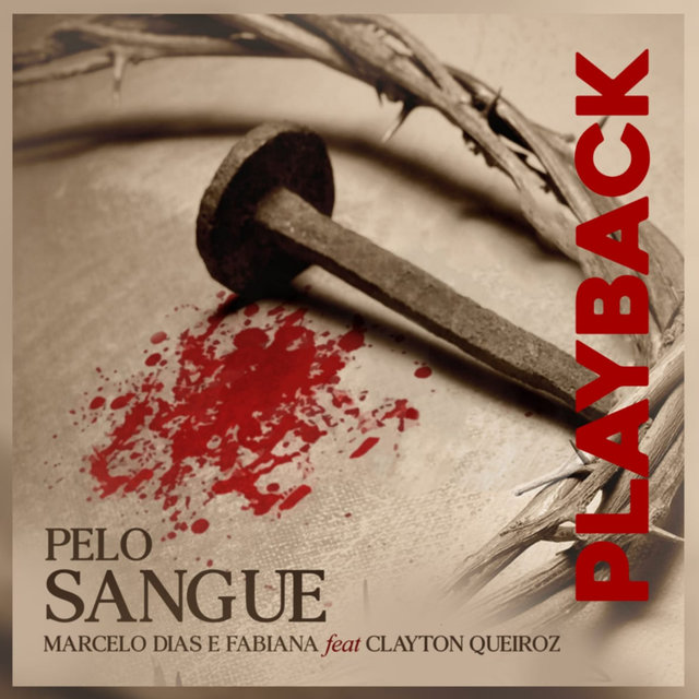 Pelo Sangue (Playback)