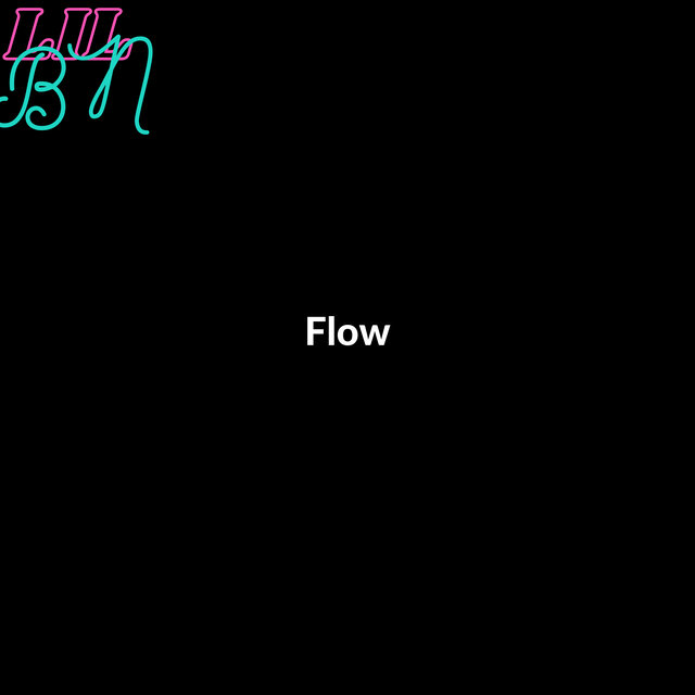 Flow