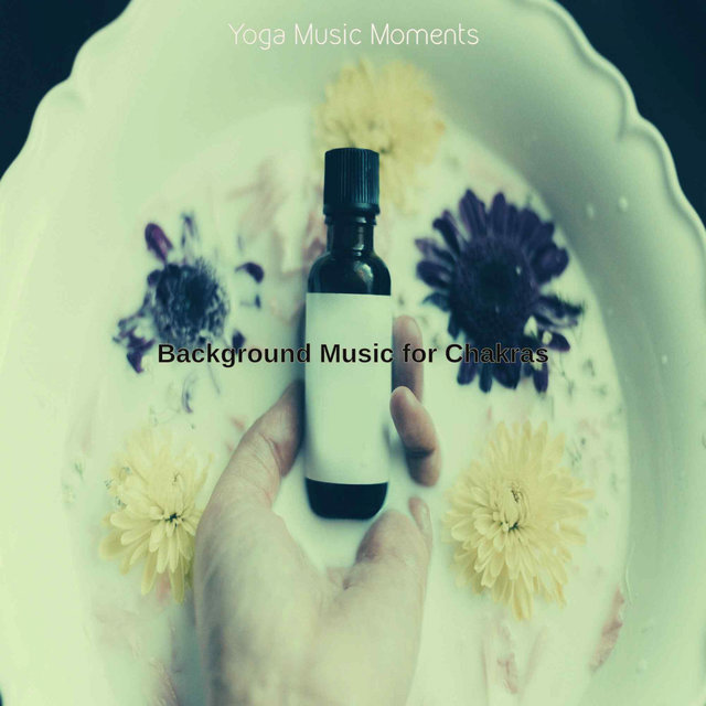Background Music for Chakras