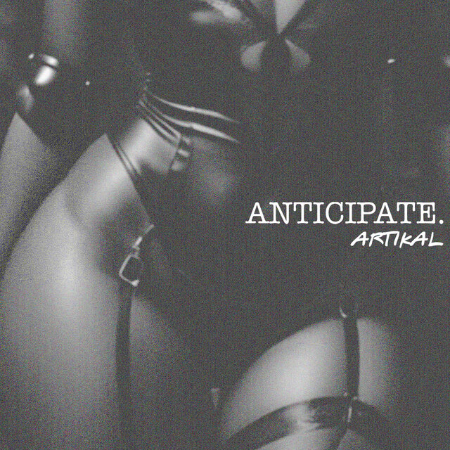 Anticipate
