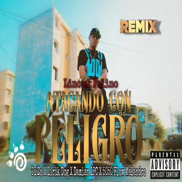 Atacando Con Peligro (Remix)