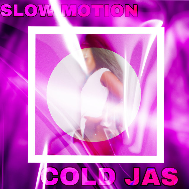 Slow Motion