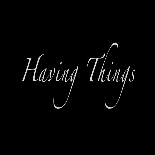 Having Things (Freestyle Version)