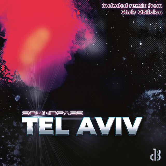 Tel Aviv (Incl. Chris Oblivion Remix)
